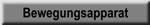 Bewegungsapparat